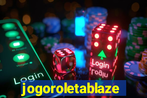 jogoroletablaze