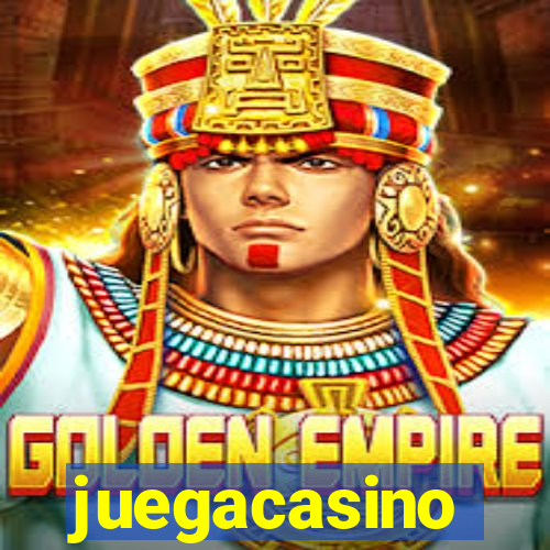 juegacasino