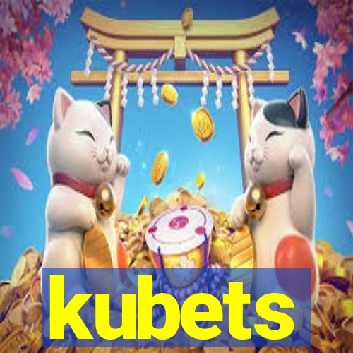 kubets