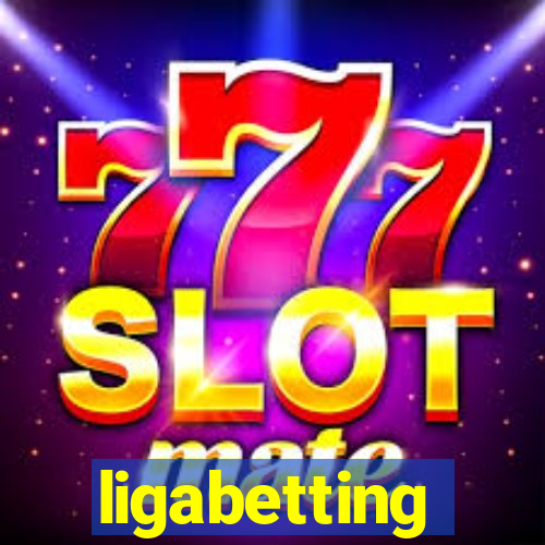 ligabetting