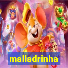 malladrinha