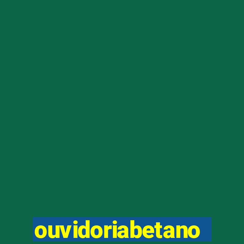 ouvidoriabetano