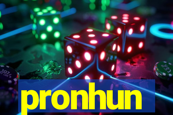 pronhun