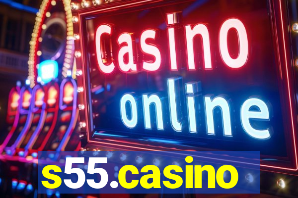 s55.casino