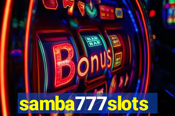 samba777slots