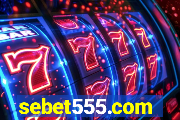 sebet555.com