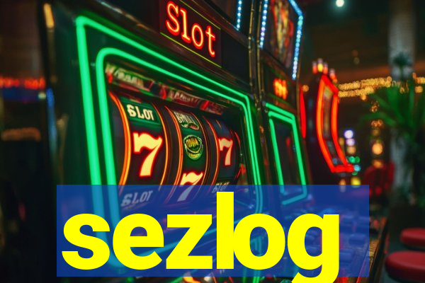 sezlog