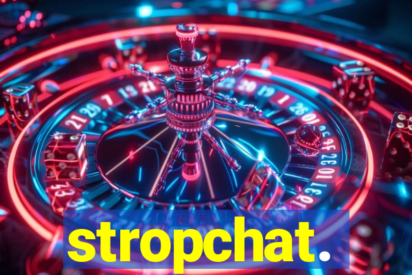 stropchat.