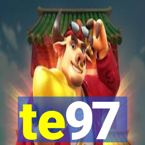 te97