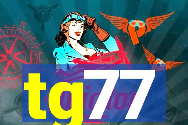 tg77