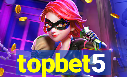 topbet5