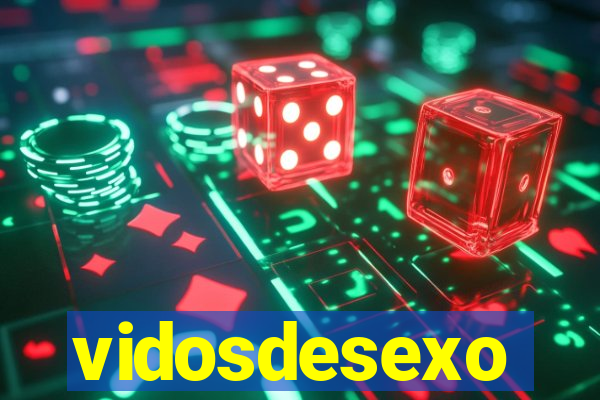 vidosdesexo