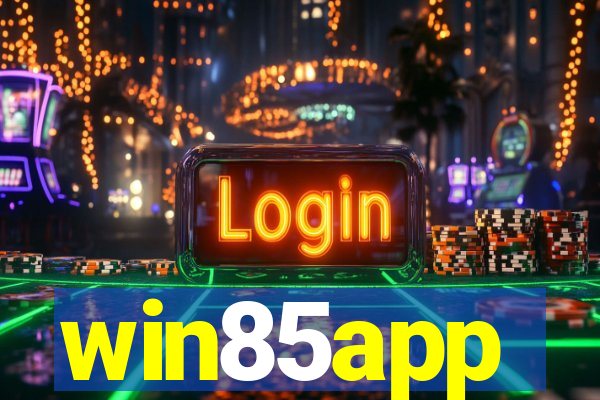 win85app