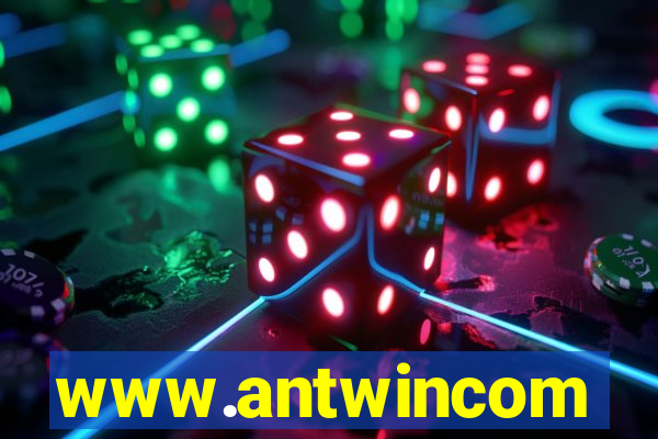 www.antwincom