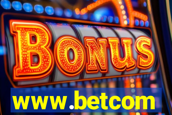 www.betcom